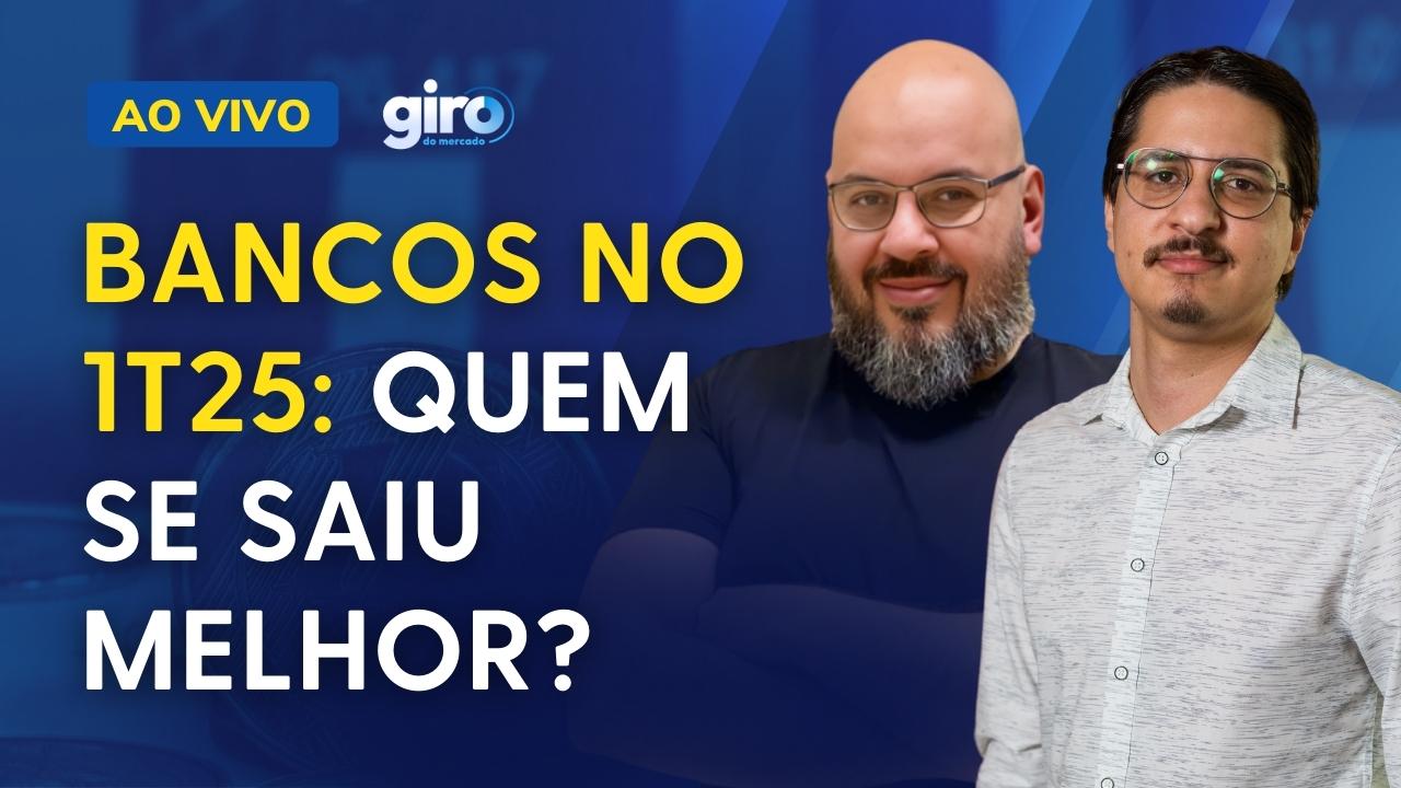 Ibovespa hoje | Itaú, Bradesco, Santander e Banco do Brasil: Quem se saiu melhor no 1T25?