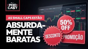 Thumb vídeo Small caps explodem: quem vai ficar para trás?